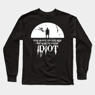 idiot Long Sleeve T-Shirt